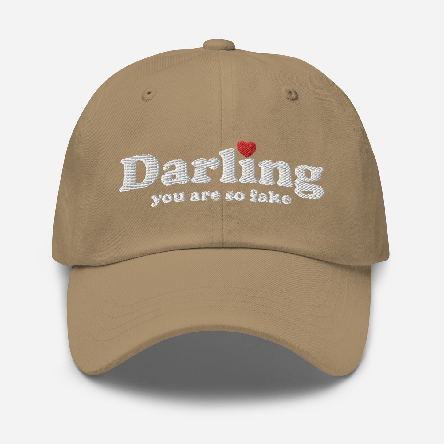 Darling You Are So Fake Dad hat white letters