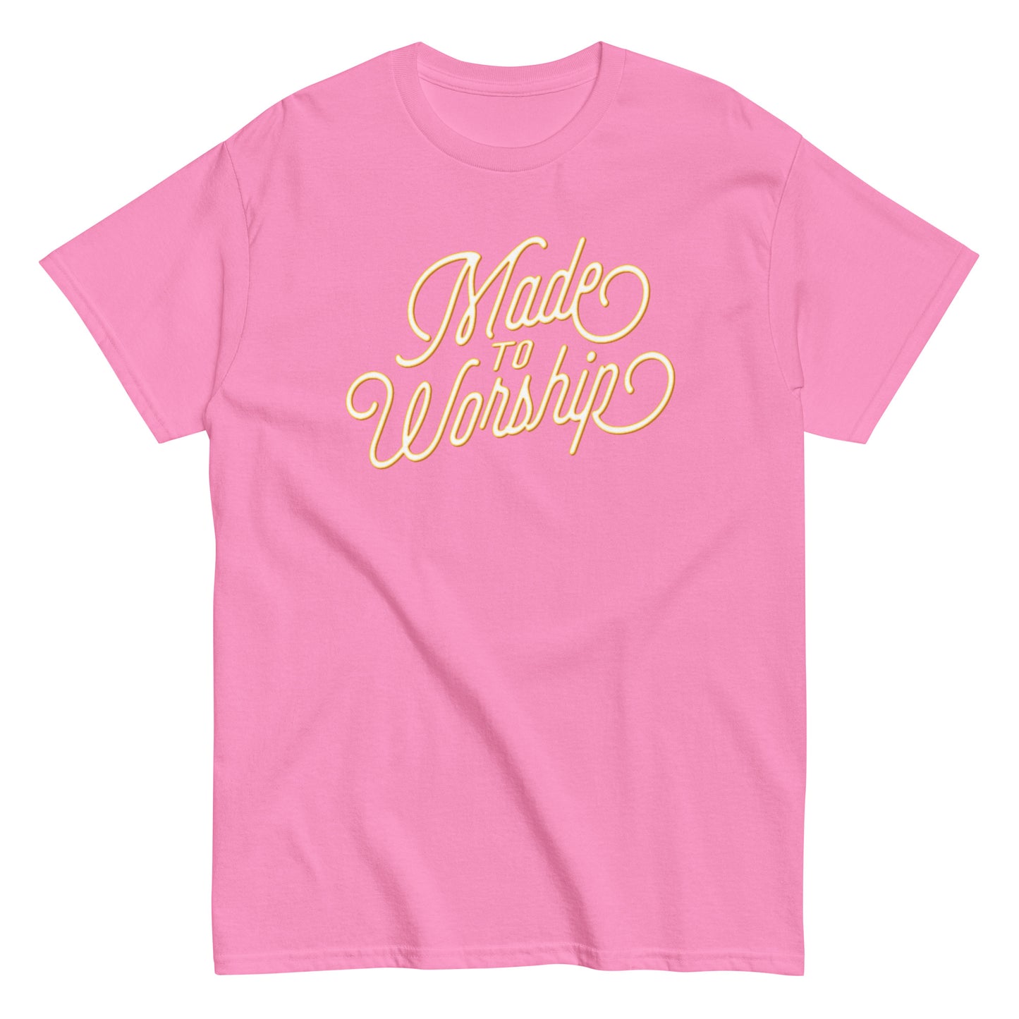 Made To Worship T-Shirt