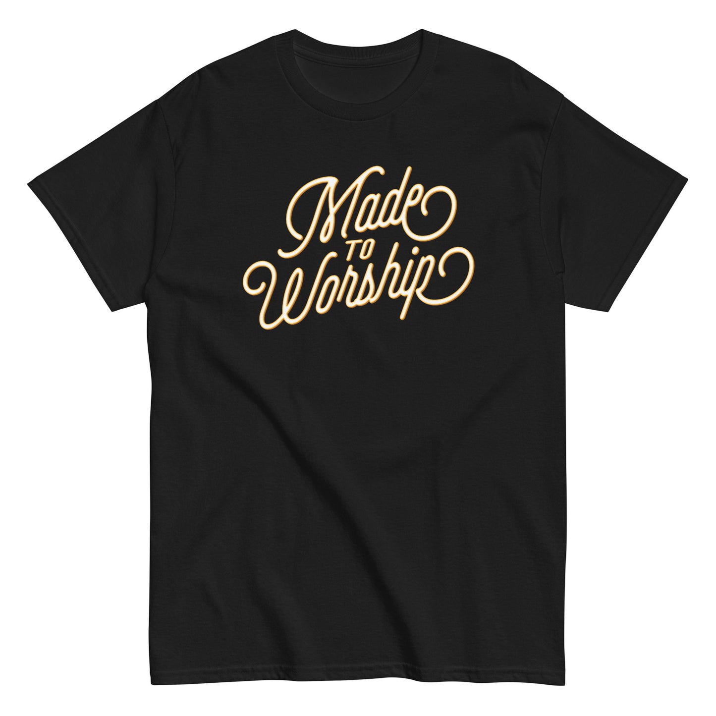 Made To Worship T-Shirt