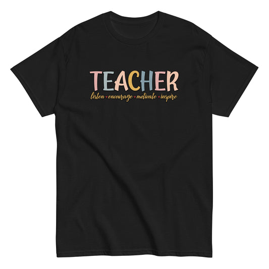 Teacher Listen Encourage Motivate Inspire T-Shirt