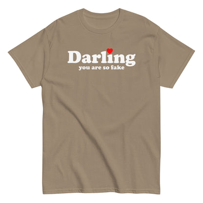 Darling You Are So Fake T-Shirt white letters