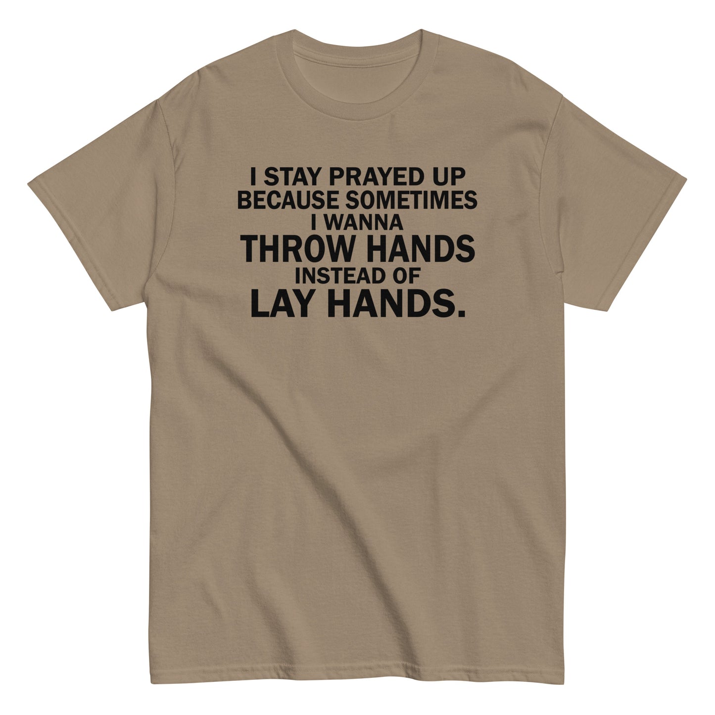 Prayed Up T-Shirt black letters