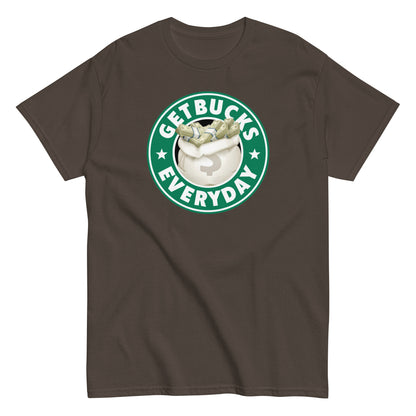 Get Bucks Everyday T-Shirt