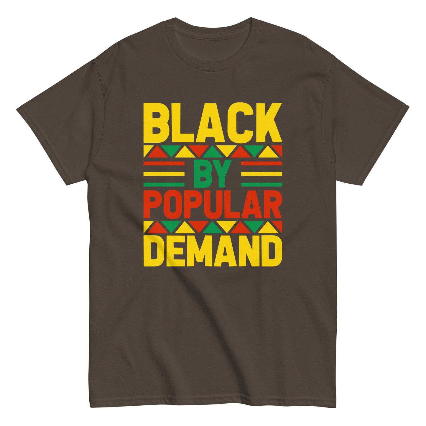 Black By Popular Demand T-Shirt