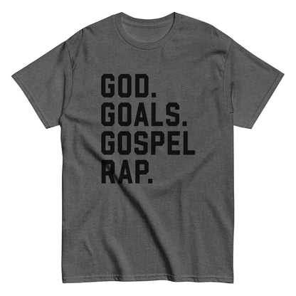 God. Goals. Gospel Rap. T-Shirt black letters