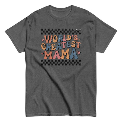 World's Greatest Mama T-Shirt