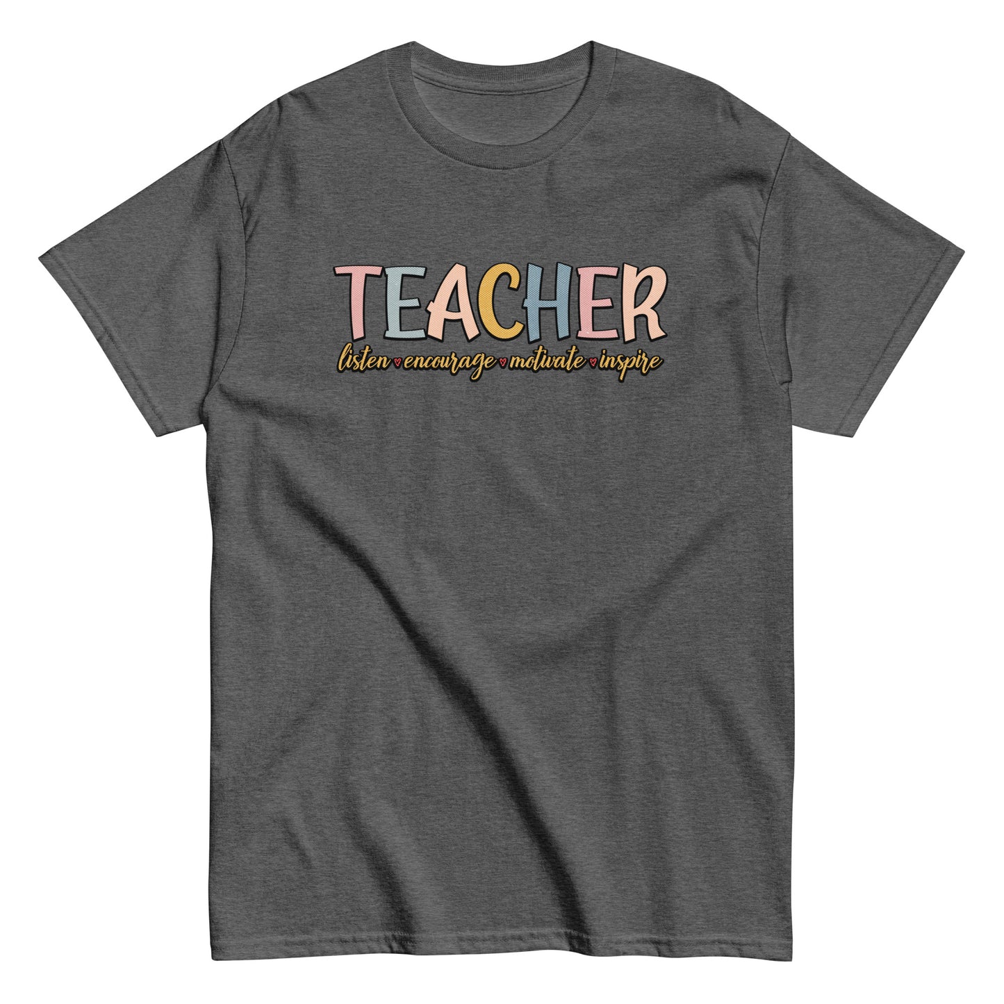 Teacher Listen Encourage Motivate Inspire T-Shirt