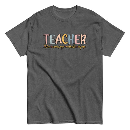 Teacher Listen Encourage Motivate Inspire T-Shirt