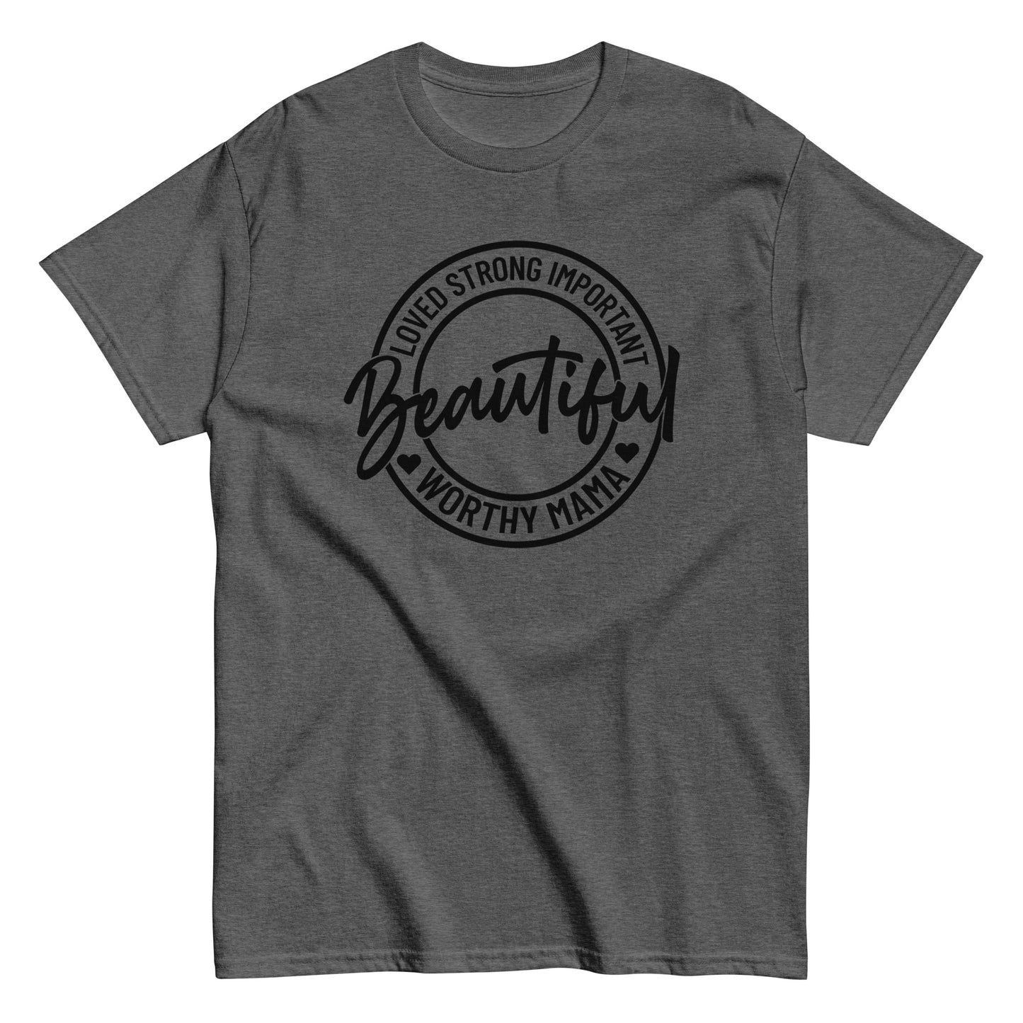 Worthy Mama T-Shirt black letters