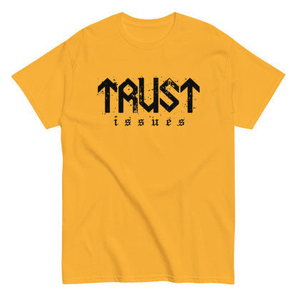 Trust Issues T-Shirt black letters