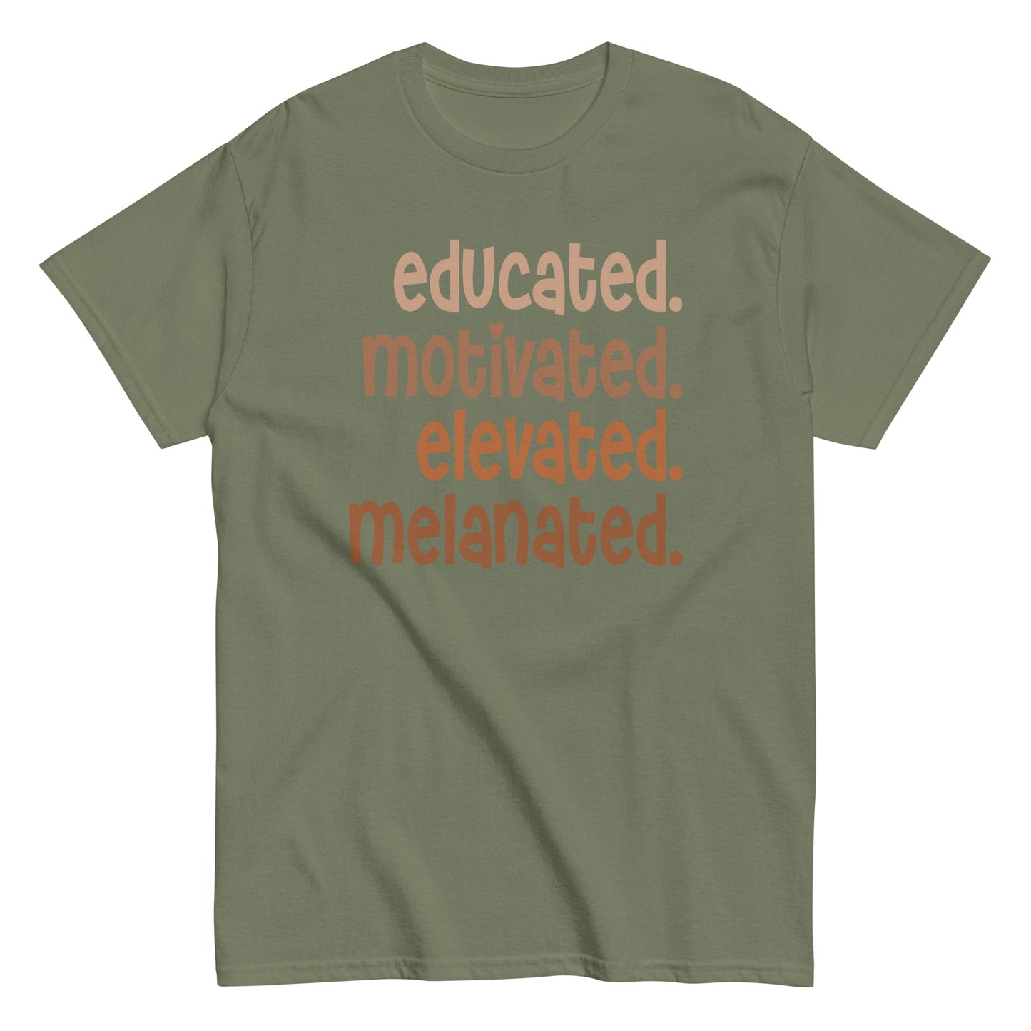 Educated. Motivated. Elevated. Melanated. T-Shirt