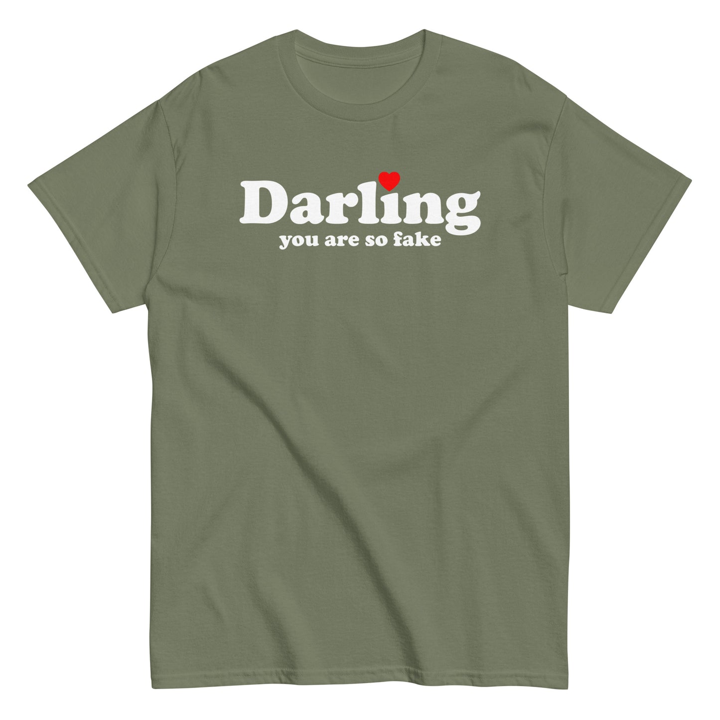 Darling You Are So Fake T-Shirt white letters