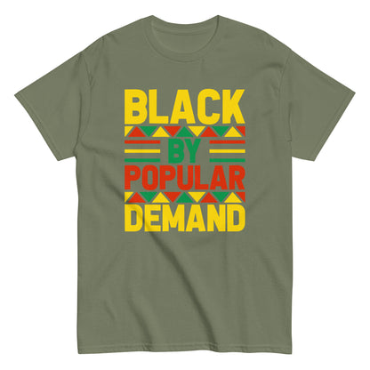 Black By Popular Demand T-Shirt