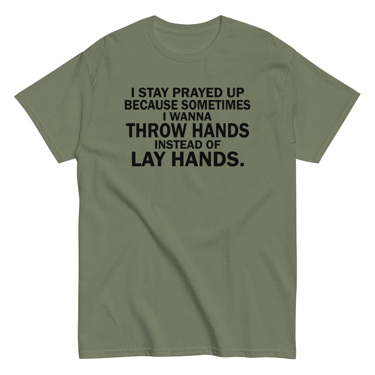 Prayed Up T-Shirt black letters