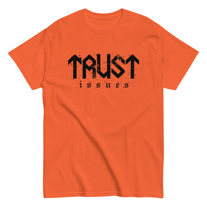 Trust Issues T-Shirt black letters