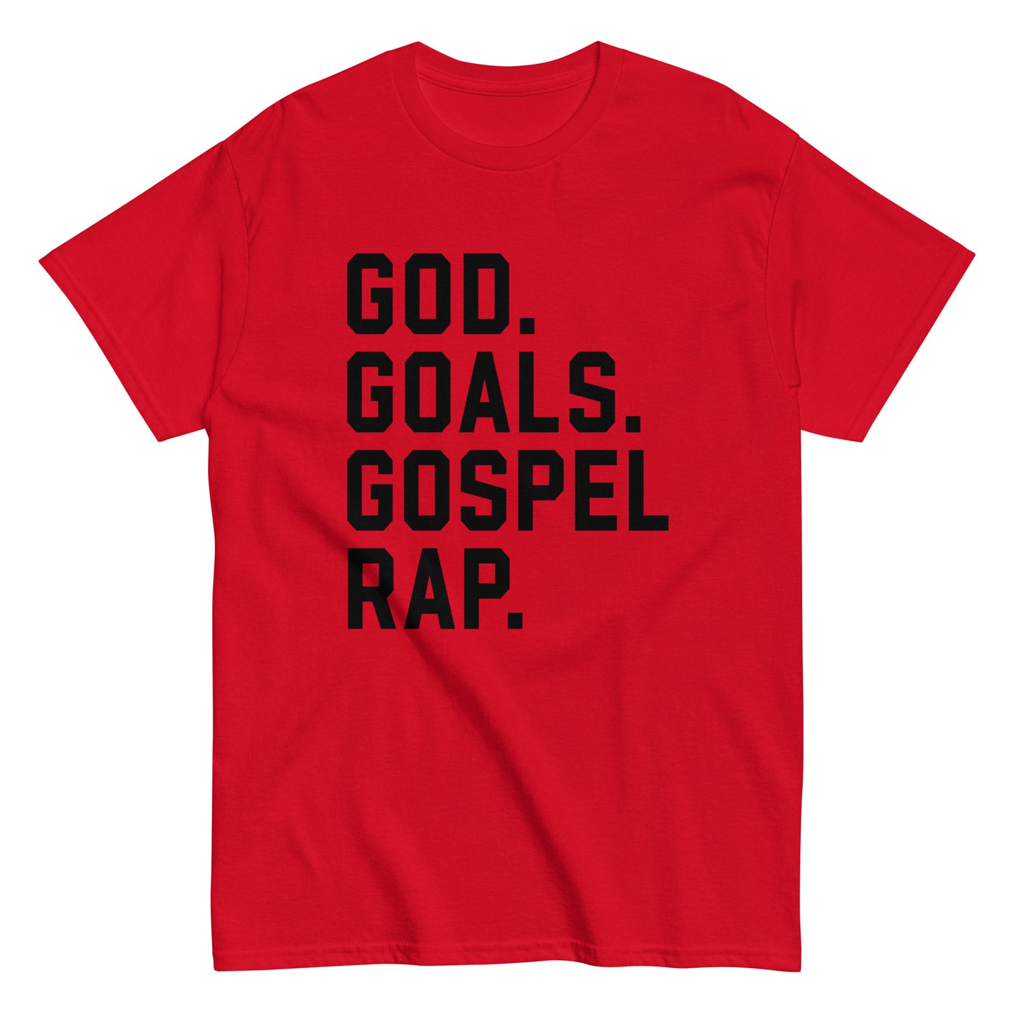 God. Goals. Gospel Rap. T-Shirt black letters