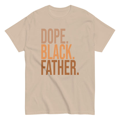 Dope. Black. Father. T-Shirt