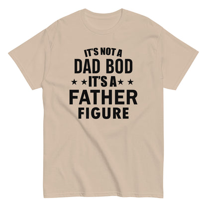 It's Not A Dad Bod T-shirt black letters