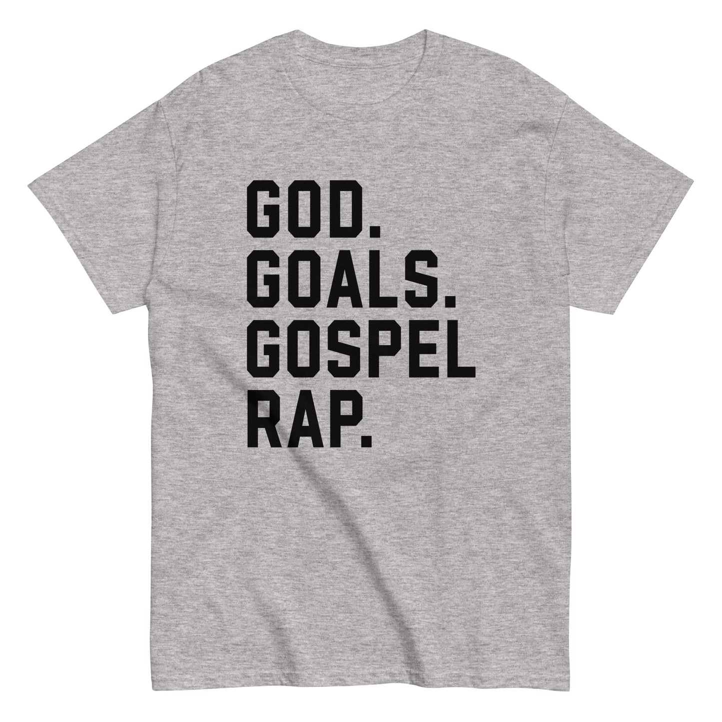 God. Goals. Gospel Rap. T-Shirt black letters