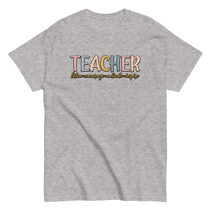 Teacher Listen Encourage Motivate Inspire T-Shirt