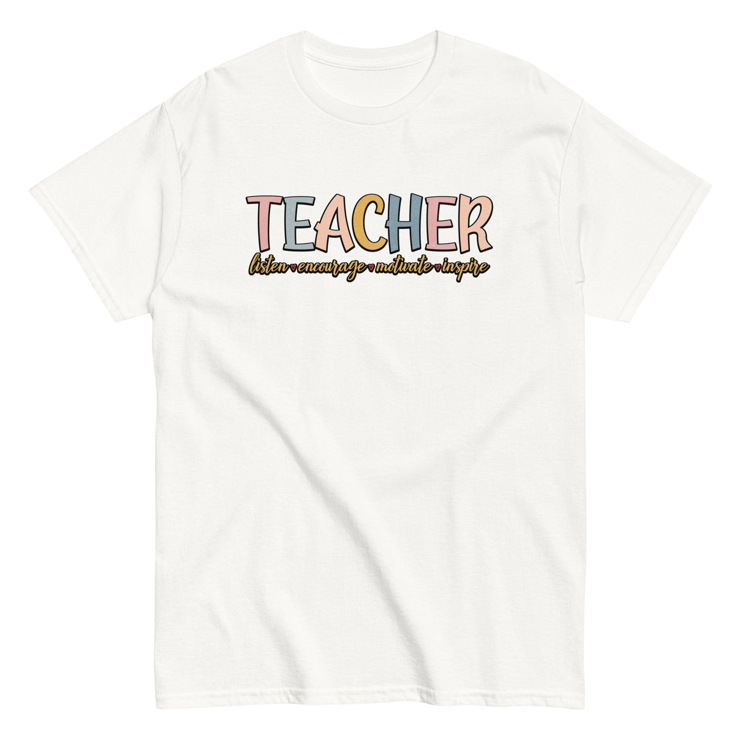 Teacher Listen Encourage Motivate Inspire T-Shirt