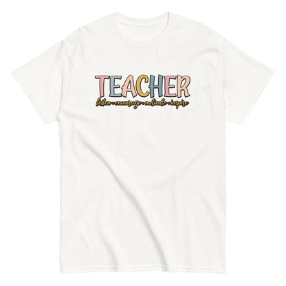 Teacher Listen Encourage Motivate Inspire T-Shirt