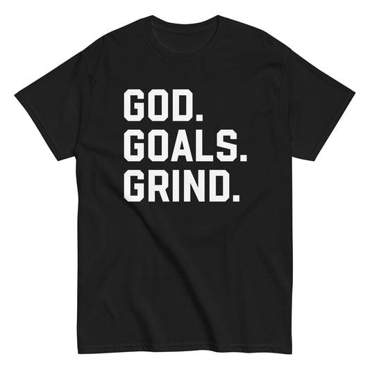 God Goals Grind T-Shirt white letters