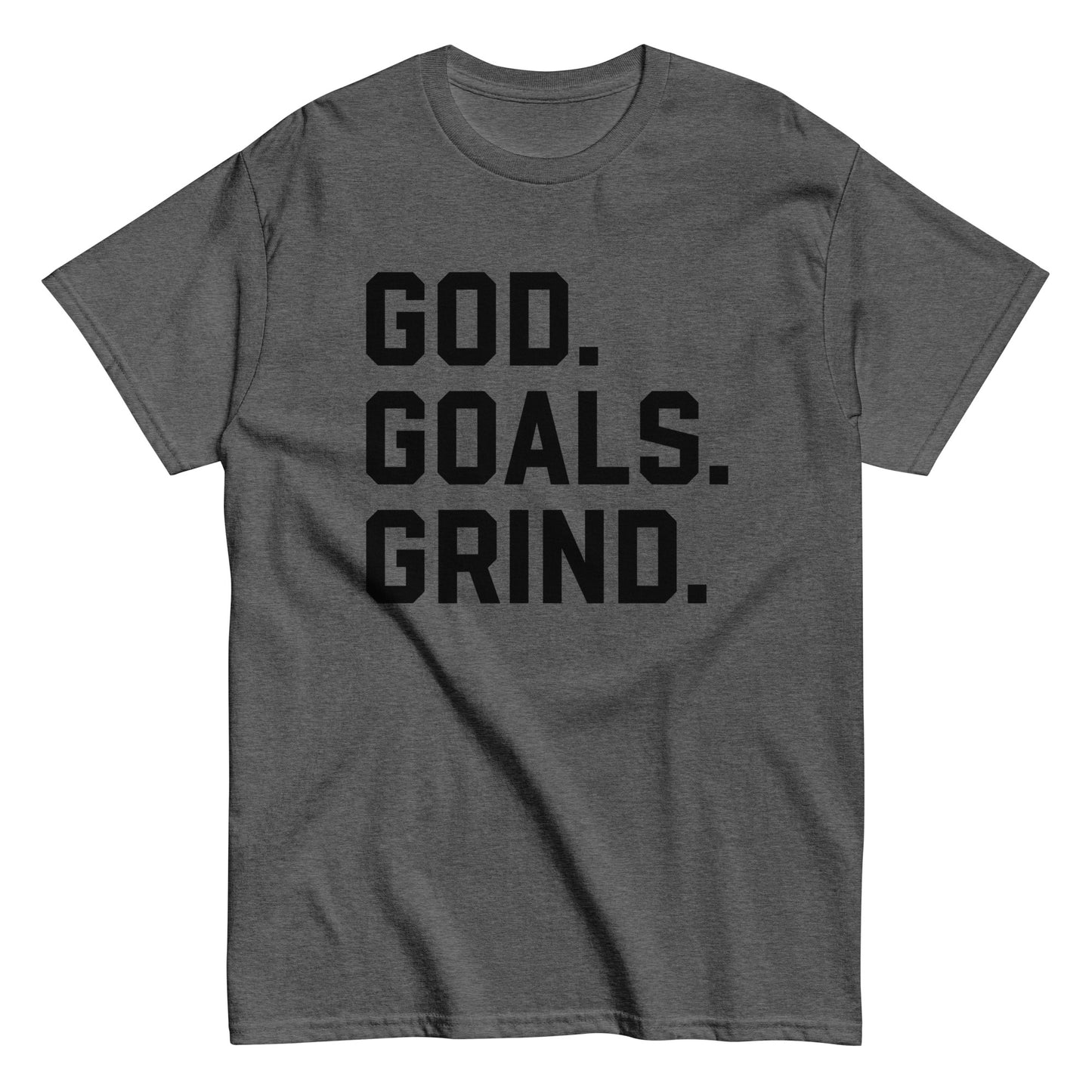 God Goals Grind T-Shirt black letters