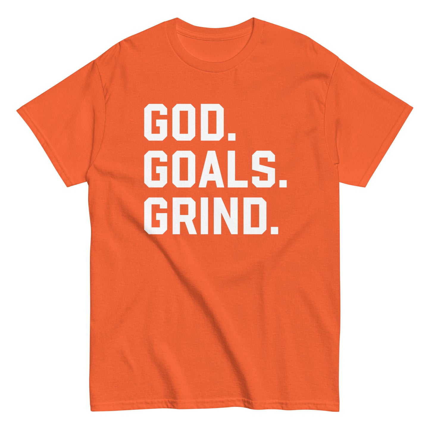 God Goals Grind T-Shirt white letters