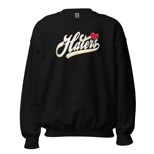 Haters Crewneck Sweatshirt white letters