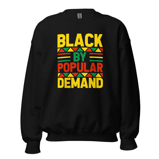 Black By Popular Demand Crewneck Sweatshirt