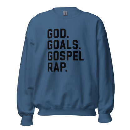 God. Goals. Gospel Rap. Crewneck Sweatshirt black letters