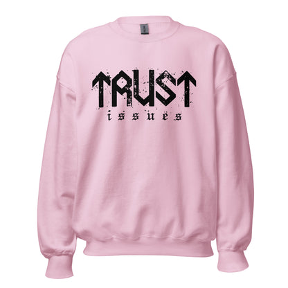 Trust Issues Crewneck Sweatshirt black letters