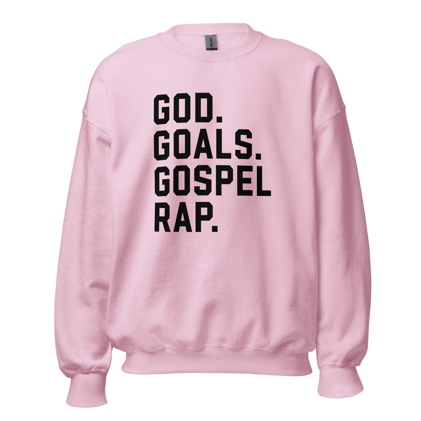 God. Goals. Gospel Rap. Crewneck Sweatshirt black letters