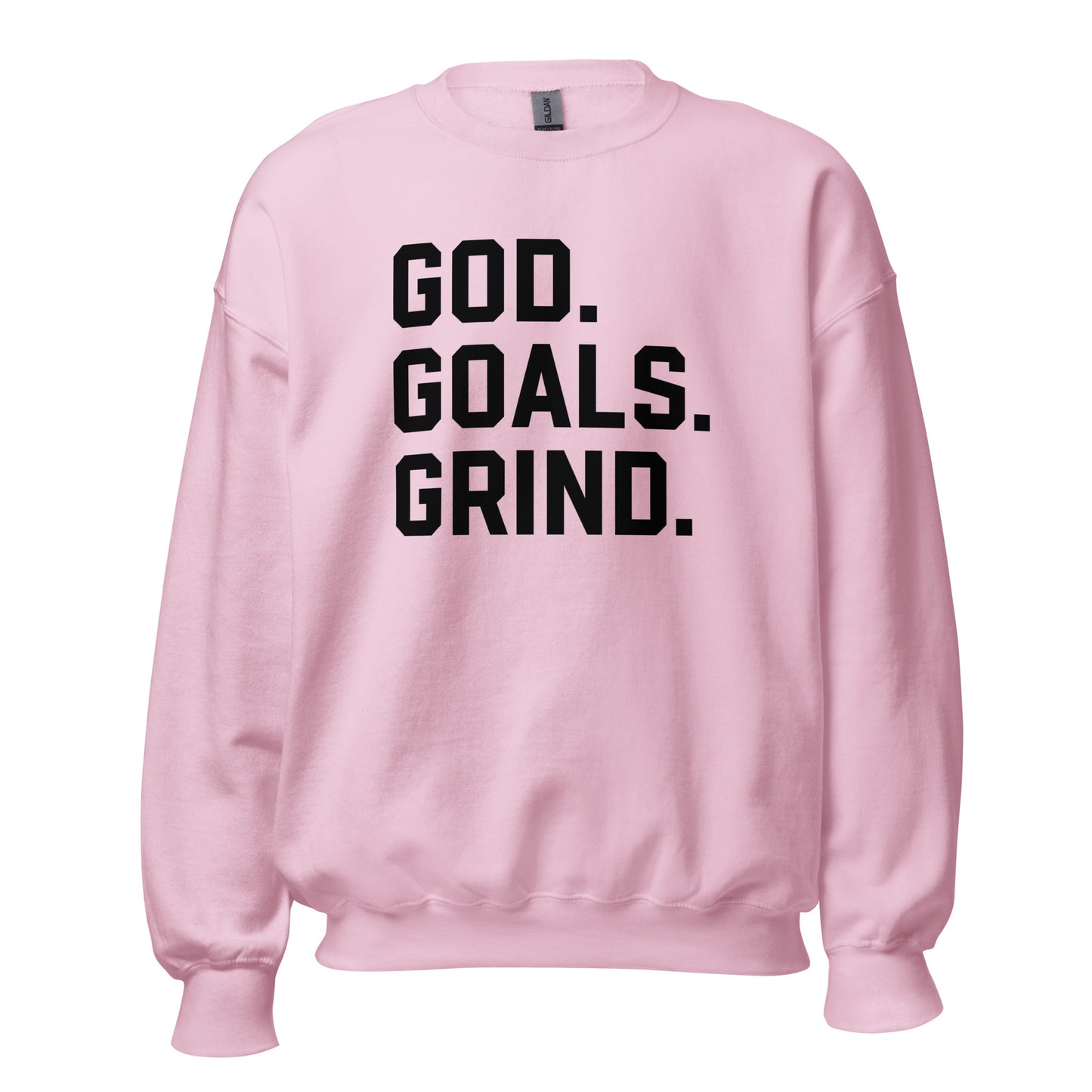 God Goals Grind Sweatshirt black letters