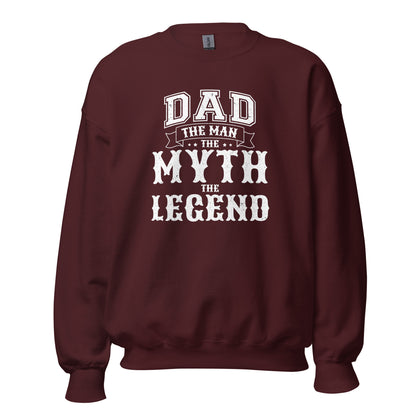 Dad The Man The Myth The Legend Crewneck Sweatshirt