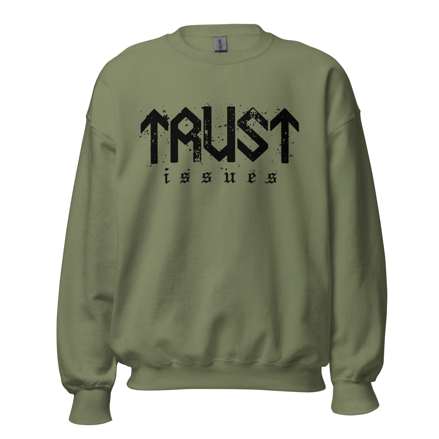 Trust Issues Crewneck Sweatshirt black letters