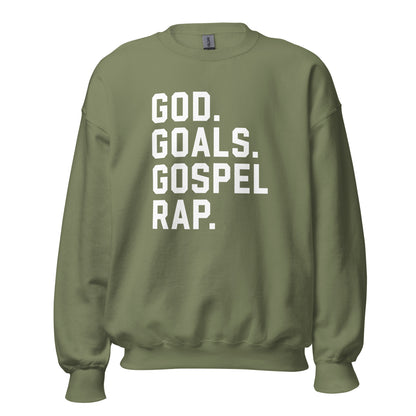 God. Goals. Gospel Rap. Crewneck Sweatshirt white letters