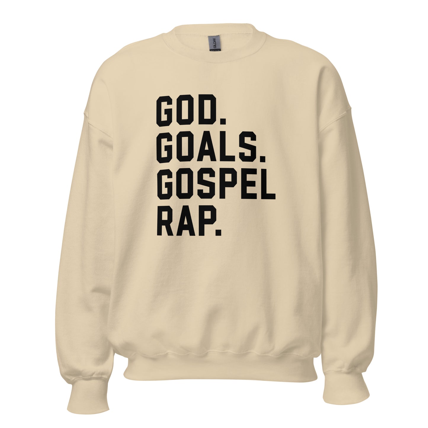 God. Goals. Gospel Rap. Crewneck Sweatshirt black letters