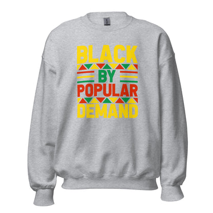 Black By Popular Demand Crewneck Sweatshirt