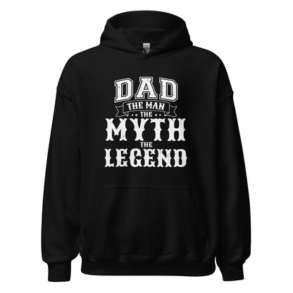 Dad The Man The Myth The Legend Hoodie