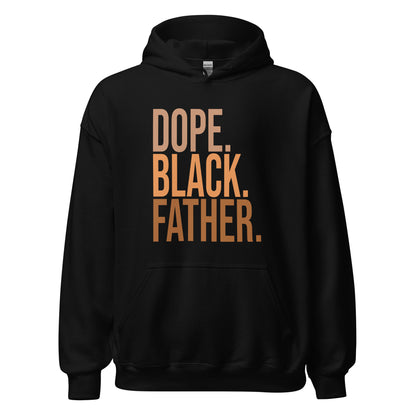 Dope. Black. Father. Hoodie