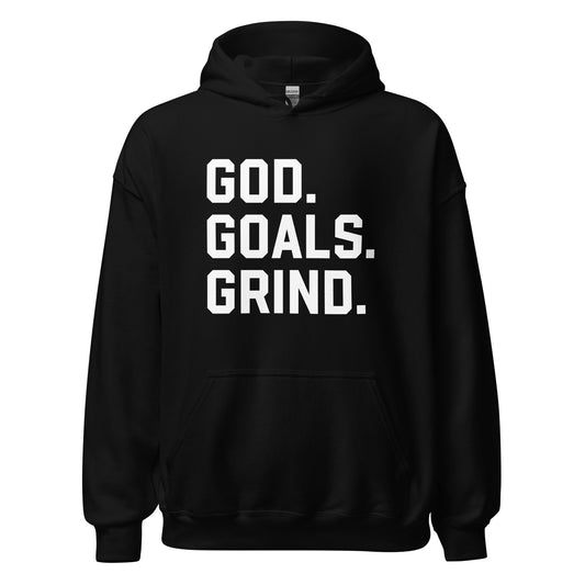 God Goals Grind Hoodie white letters