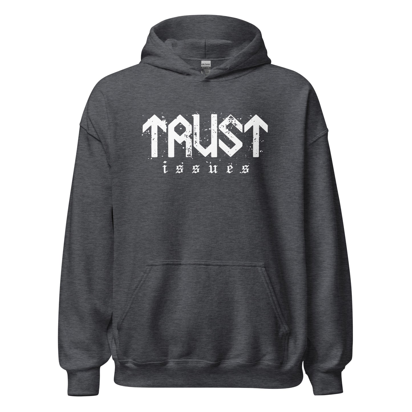 Trust Issues Hoodie white letters