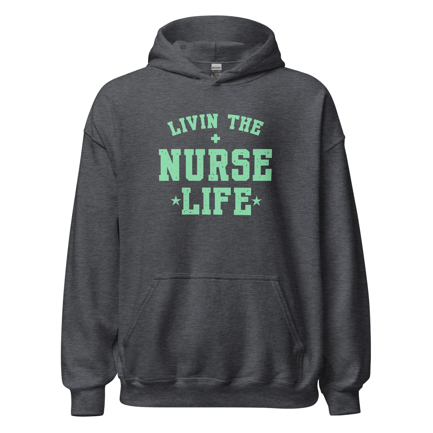 Livin The Nurse Life Hoodie