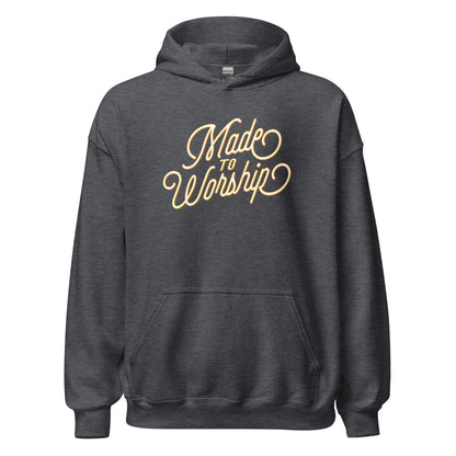 Made To Worship Hoodie