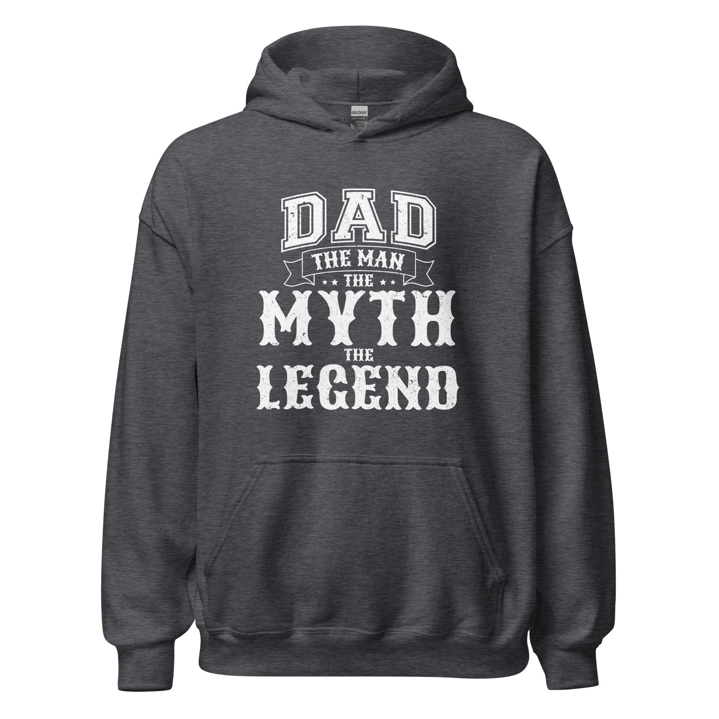 Dad The Man The Myth The Legend Hoodie