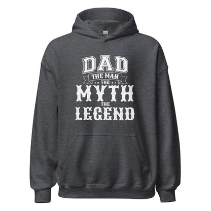 Dad The Man The Myth The Legend Hoodie