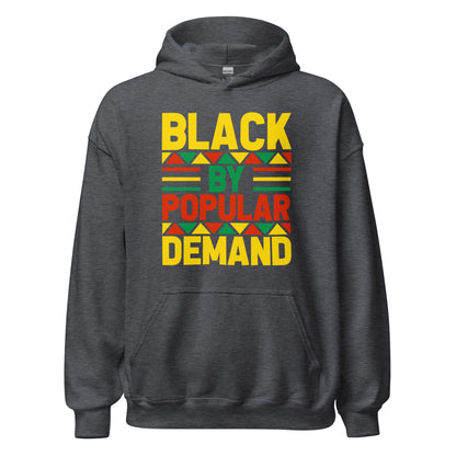 Black By Popular Demand Hoodie