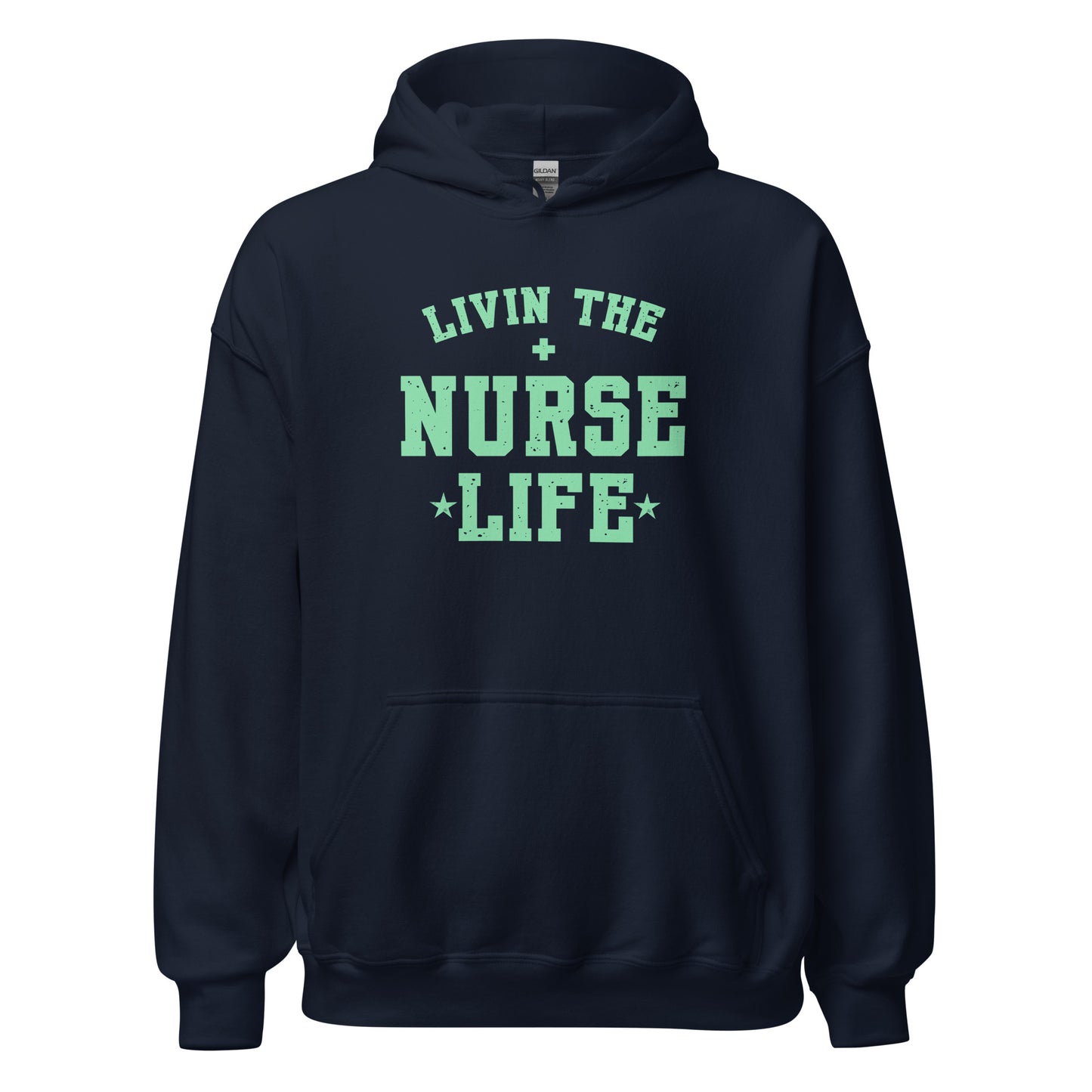 Livin The Nurse Life Hoodie